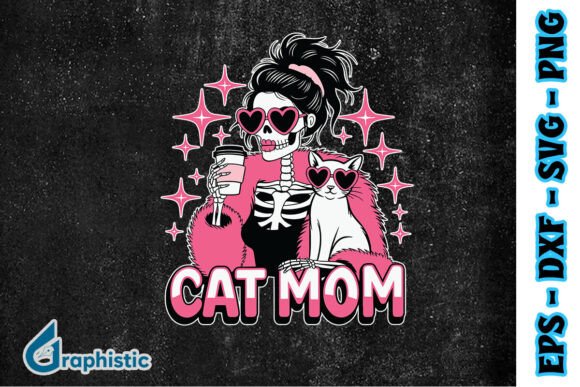 Cat Mom Funny Skeleton Sarcastic SVG Graphics and Print Templates Review