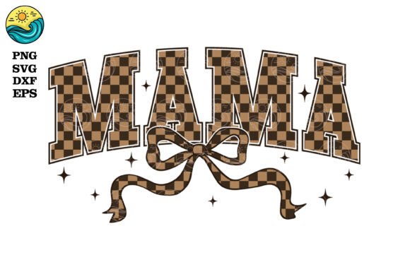 Checkered Mama with Bow PNG SVG Graphics and T-Shirt Designs