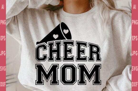 Cheer Mom Gift, Cheerleader Mama Graphics and T-Shirt Designs