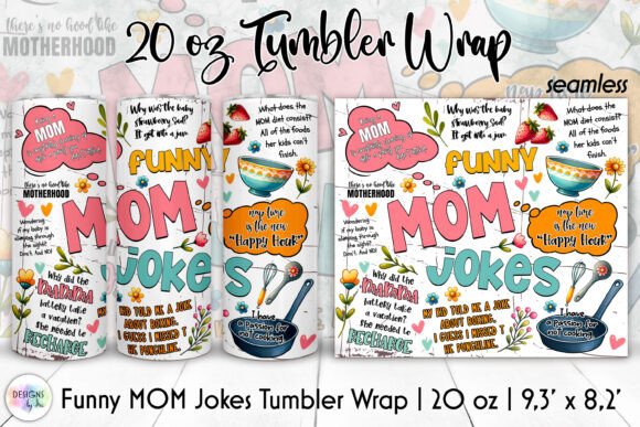 Funny MOM Jokes Tumbler Wrap, Mother Day Graphics and Tumbler Wraps