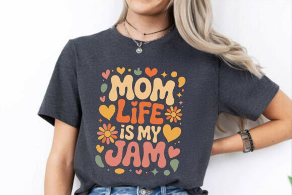 Mom Life Groovy Mothers Day Shirt SVG Graphics