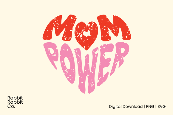 Mom Power Heart Shape PNG SVG Clipart Graphics and T-Shirt Designs