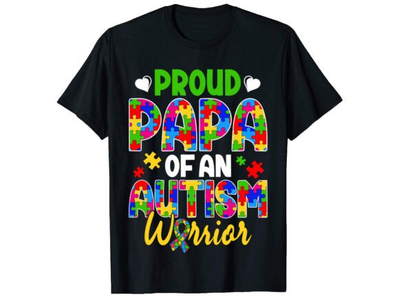 Proud Papa of an Autism T-shirt Graphics Review