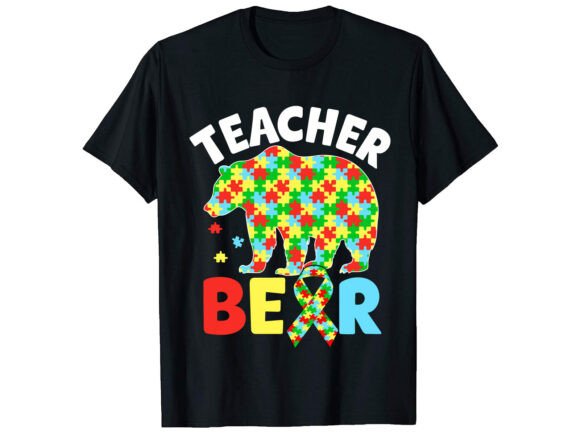Teacher Bear Autism T-shirt Graphics and T-Shirt Designs Review